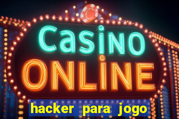 hacker para jogo do tigre